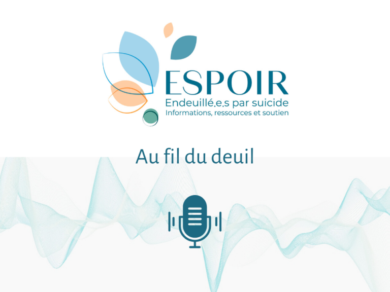 Podcast – Les stratégies pour surmonter la perte d’un proche par suicide